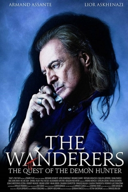 watch-The Wanderers: The Quest of The Demon Hunter