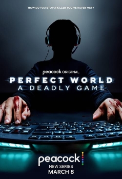 watch-Perfect World: A Deadly Game