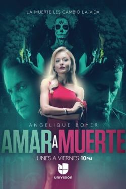 watch-Amar a Muerte