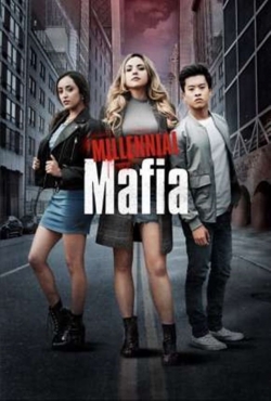 watch-Millennial Mafia