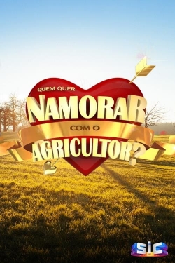 watch-Quem Quer Namorar Com o Agricultor