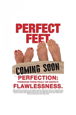 watch-Perfect Feet