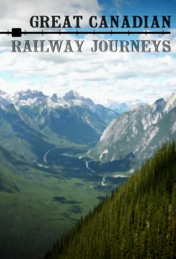 watch-Great Canadian Railway Journeys