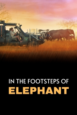 watch-In the Footsteps of Elephant