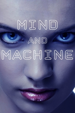 watch-Mind and Machine