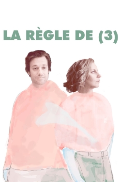 watch-La règle de (3)