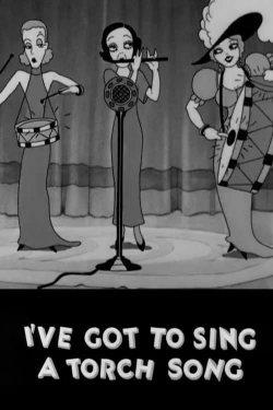 watch-I've Got to Sing a Torch Song