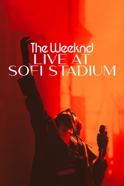 watch-The Weeknd: Live at SoFi Stadium