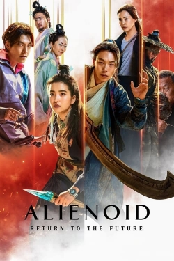 watch-Alienoid: Return to the Future