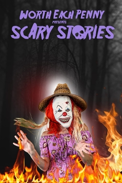 watch-Worth Each Penny Presents Scary Stories