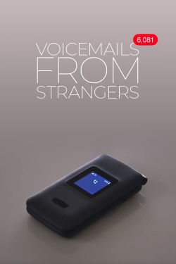 watch-Voicemails From Strangers