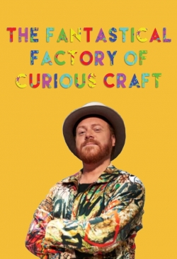 watch-The Fantastical Factory of Curious Craft