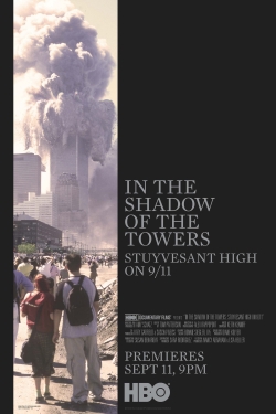 watch-In the Shadow of the Towers: Stuyvesant High On 9/11