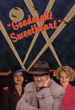 watch-Goodnight Sweetheart