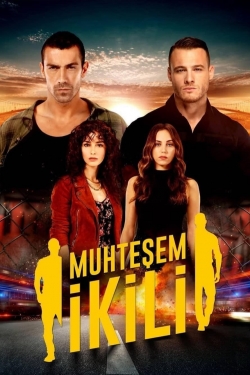 watch-Muhteşem İkili