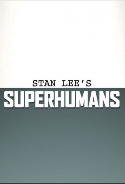 watch-Stan Lee's Superhumans