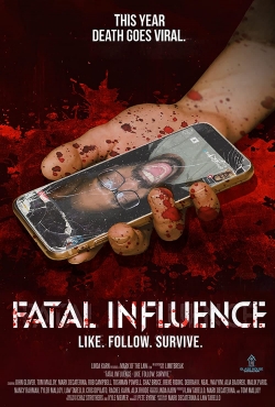 watch-Fatal Influence: Like Follow Survive