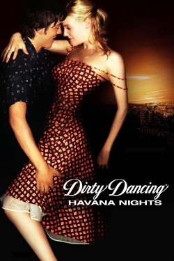 watch-Dirty Dancing: Havana Nights