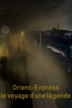 watch-Orient-Express, le voyage d'une légende