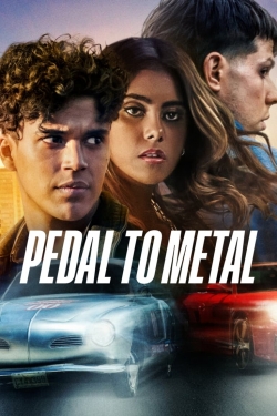 watch-Pedal to Metal