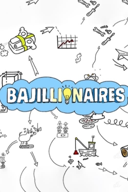 watch-Bajillionaires