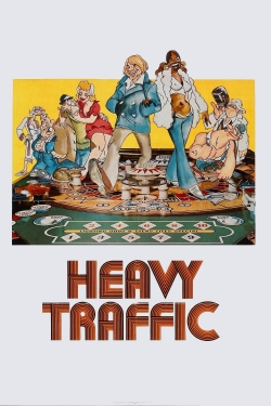 watch-Heavy Traffic