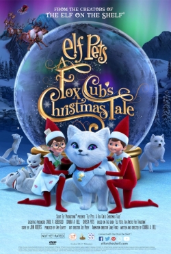 watch-Elf Pets: A Fox Cub's Christmas Tale