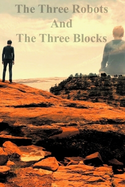 watch-The Three Robots and The Three Blocks