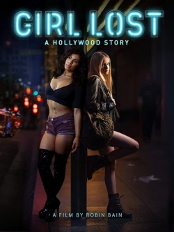 watch-Girl Lost: A Hollywood Story