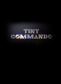 watch-Tiny Commando