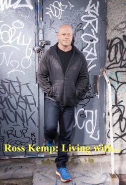 watch-Ross Kemp Living With