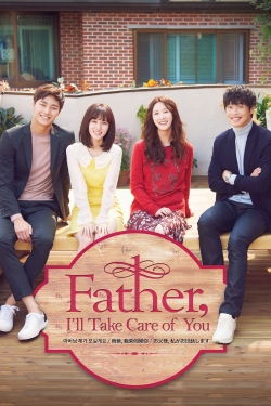 watch-Father, I'll Take Care of You