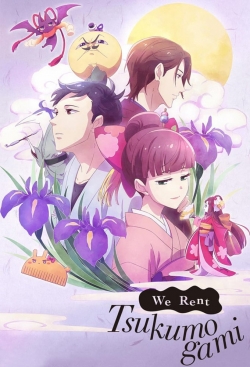 watch-We Rent Tsukumogami