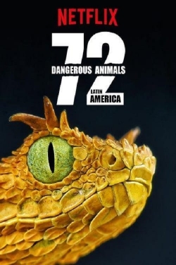 watch-72 Dangerous Animals: Latin America