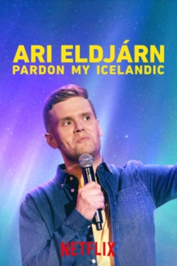 watch-Ari Eldjárn: Pardon My Icelandic