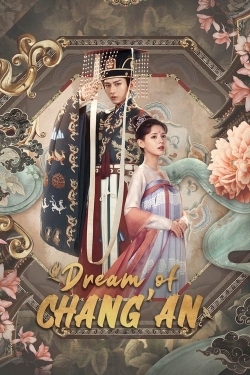 watch-Dream of Chang'an