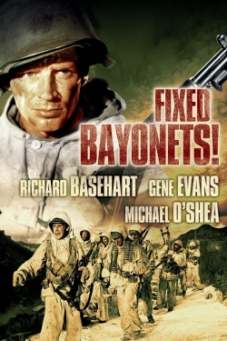 watch-Fixed Bayonets!