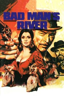 watch-Bad Man's River