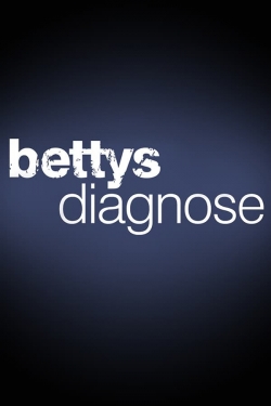 watch-Bettys Diagnose