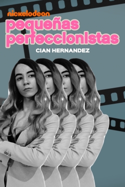 watch-Pequeñas Perfeccionistas