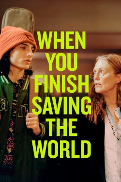 watch-When You Finish Saving The World