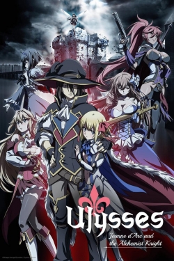 watch-Ulysses: Jeanne d'Arc and the Alchemist Knight