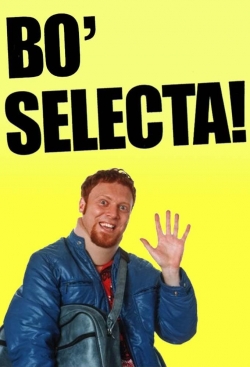 watch-Bo' Selecta!