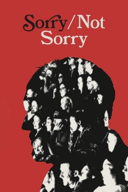 watch-Sorry/Not Sorry