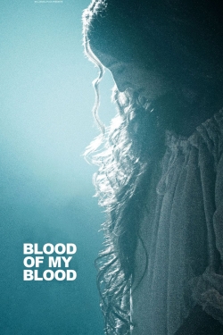 watch-Blood of My Blood