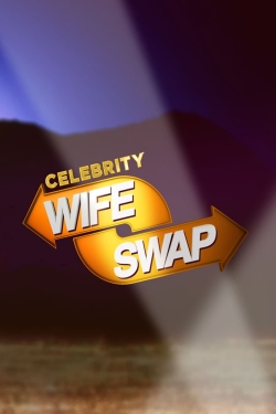 watch-Celebrity Wife Swap