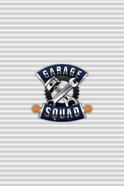 watch-Garage Squad