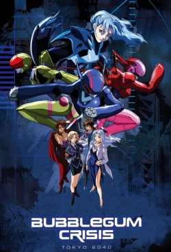 watch-Bubblegum Crisis: Tokyo 2040