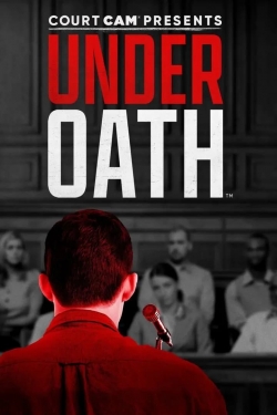 watch-Court Cam Presents Under Oath
