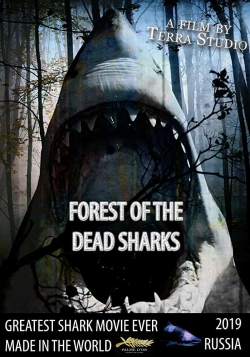 watch-Forest of the dead sharks